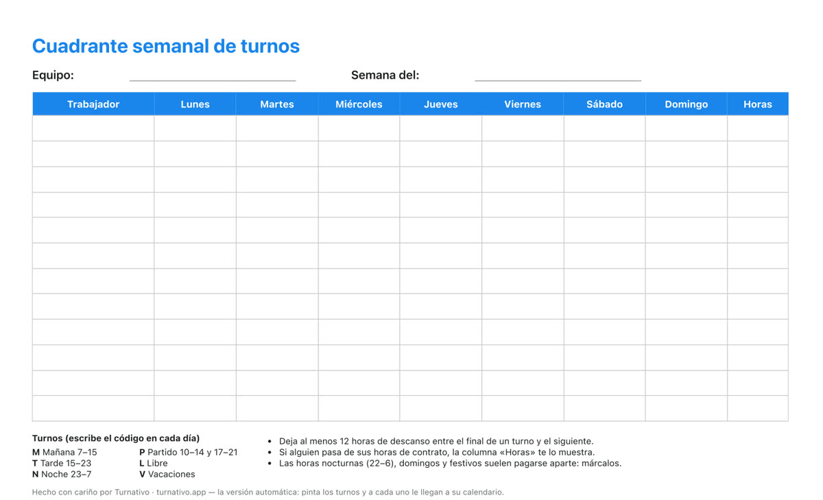 Plantilla de cuadrante semanal: una fila por trabajador, los siete días de la semana, la columna de horas y la leyenda de turnos (mañana, tarde, noche, partido, libre y vacaciones)